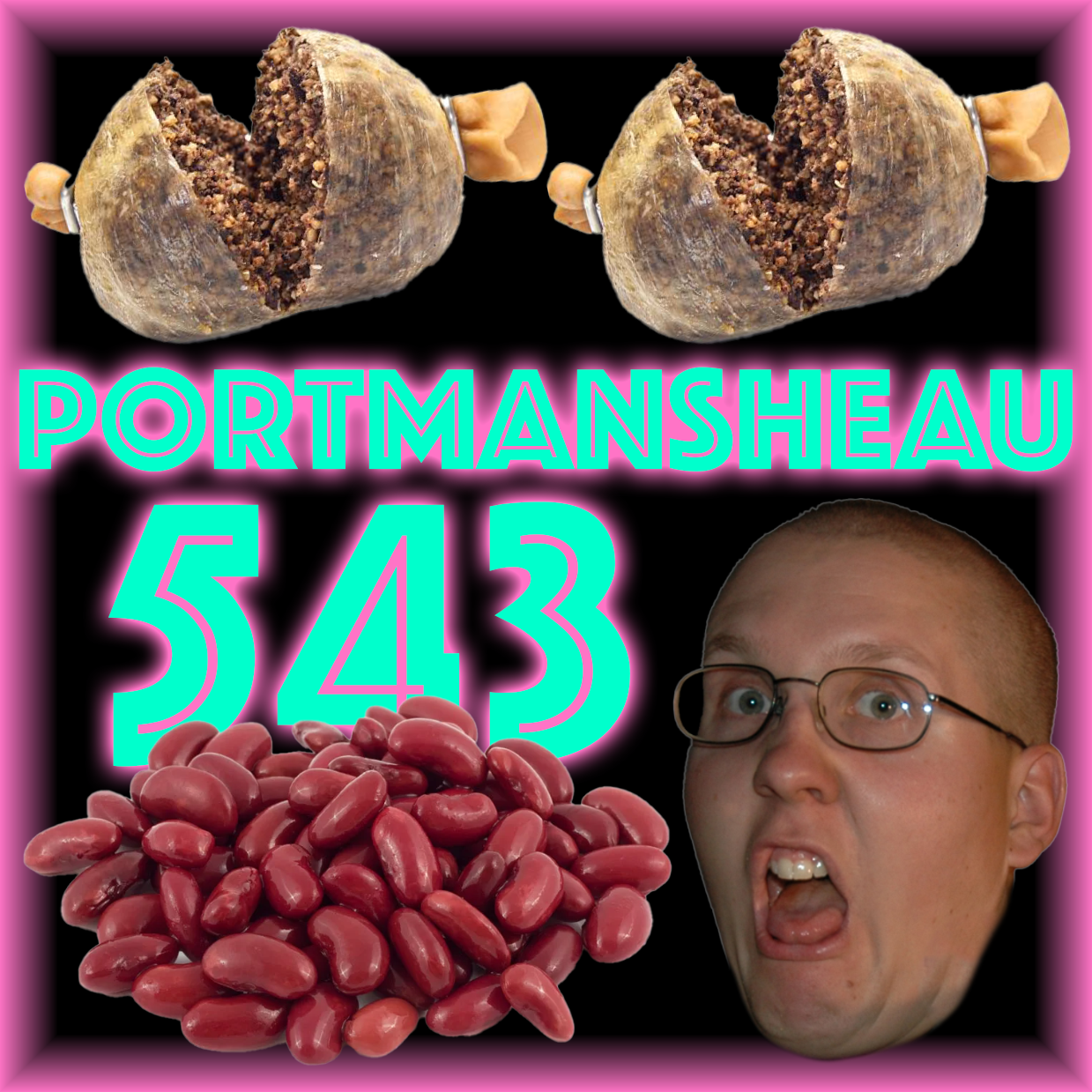543: Haggis, Haggis, Beans and Faggis